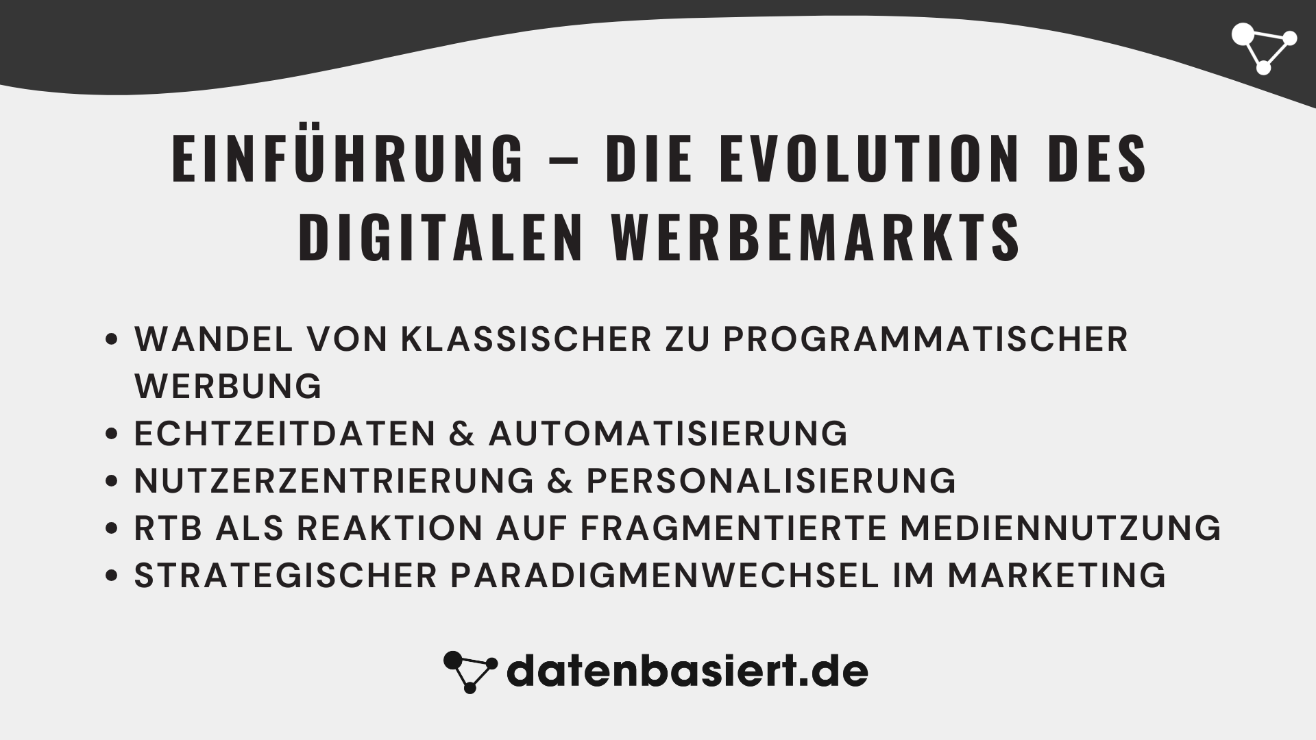 Einführung - Die Evolution des digitalen Werbemarkts