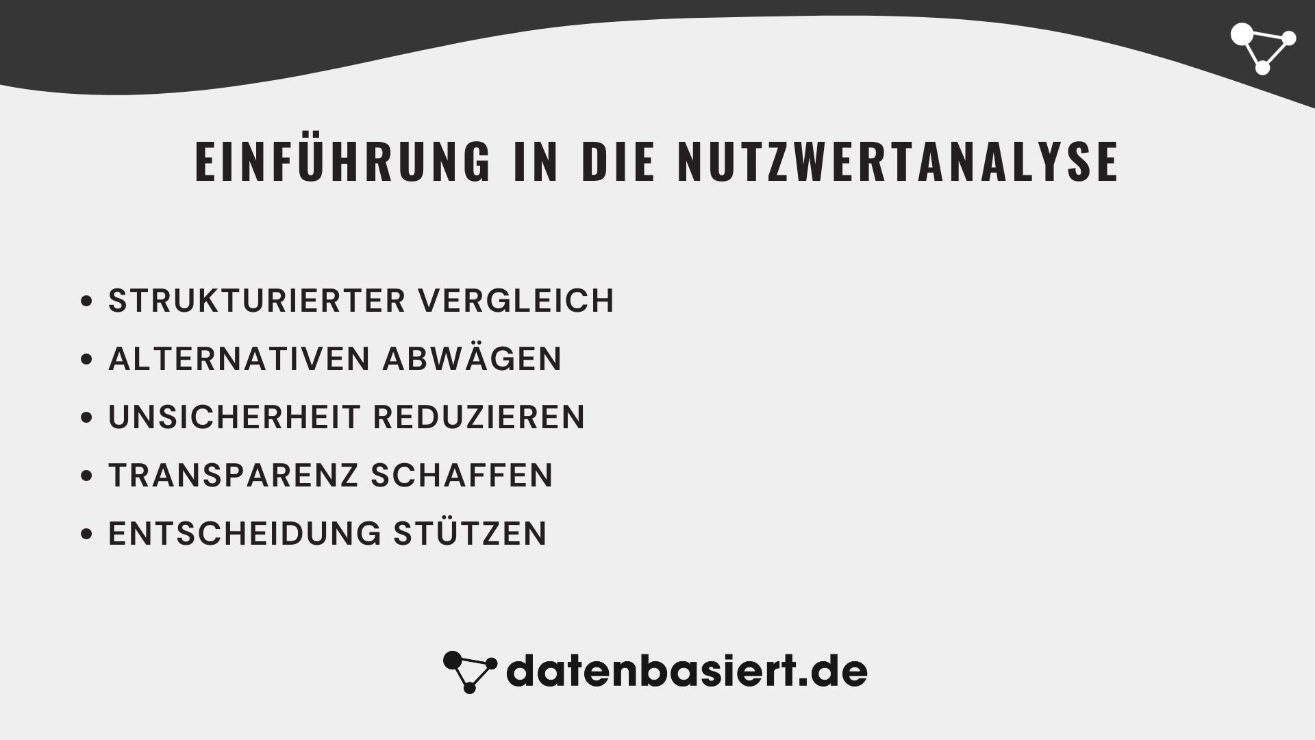 Einführung in die Nutzwertanalyse