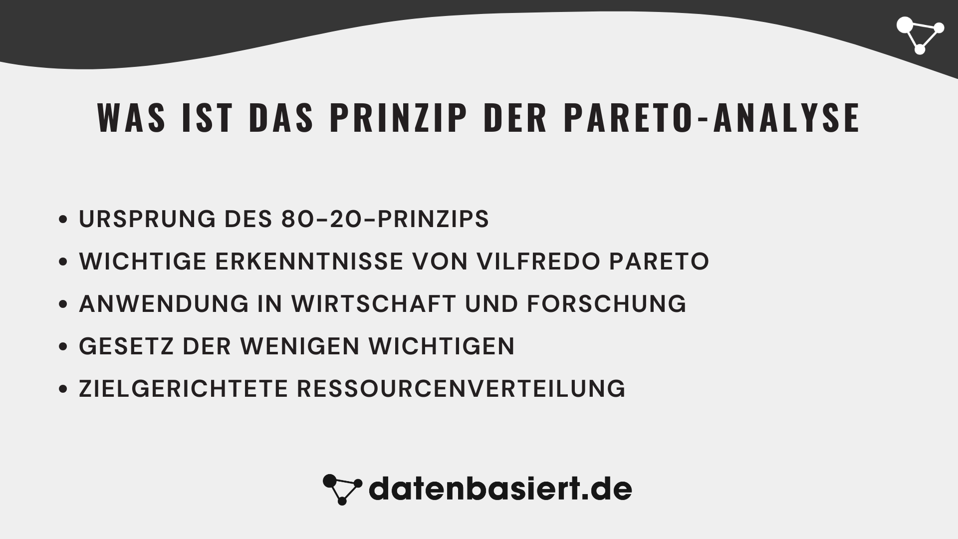 Was ist das Prinzip der Pareto-Analyse
