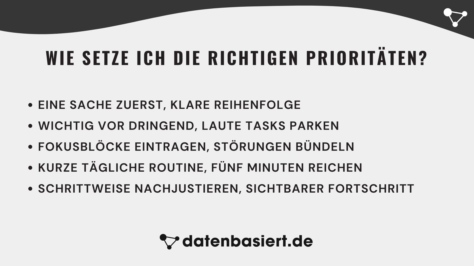 datenbasiert.de Wie setze ich die richtigen Prioritäten