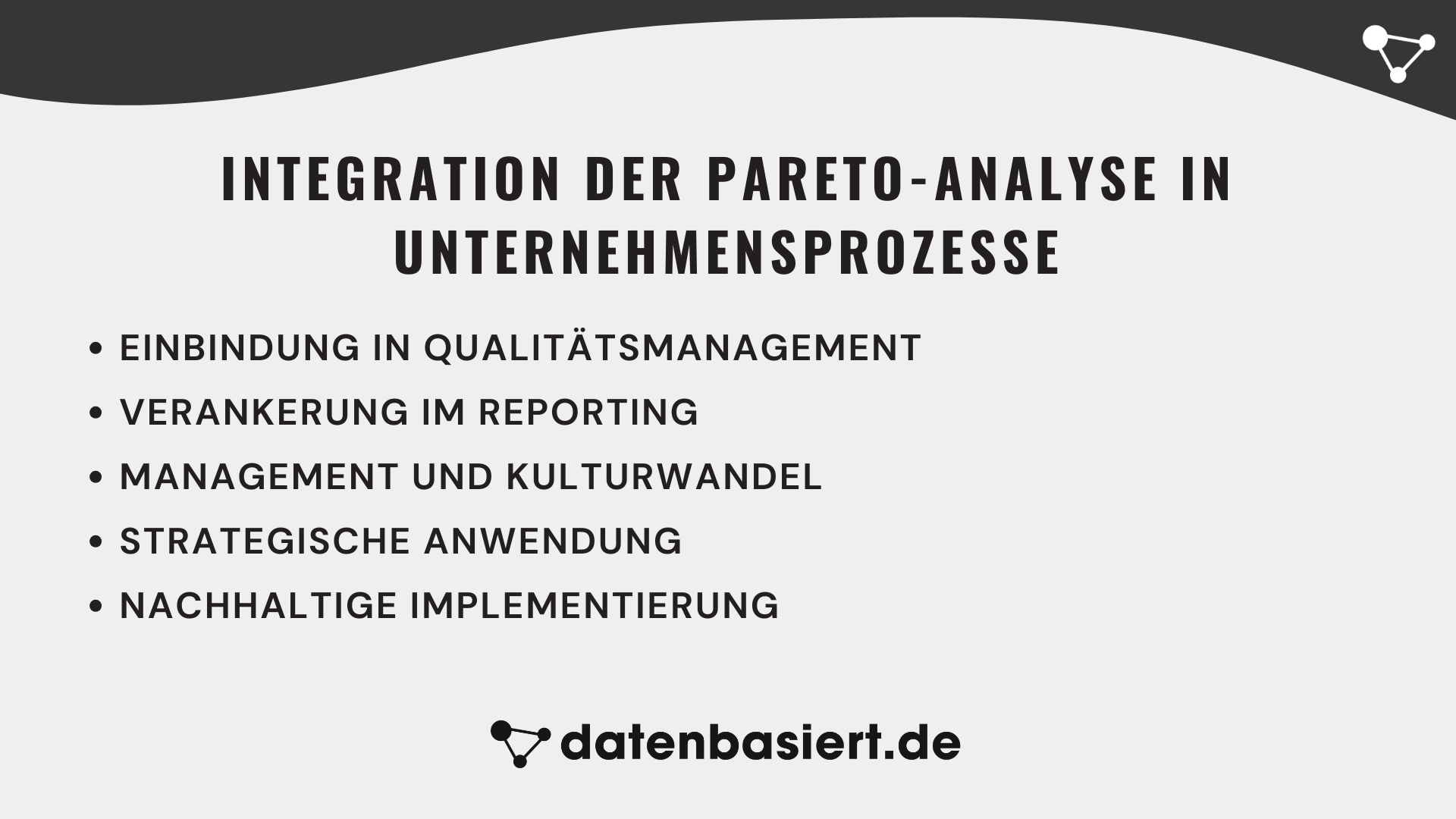 Integration der Pareto-Analyse in Unternehmensprozesse