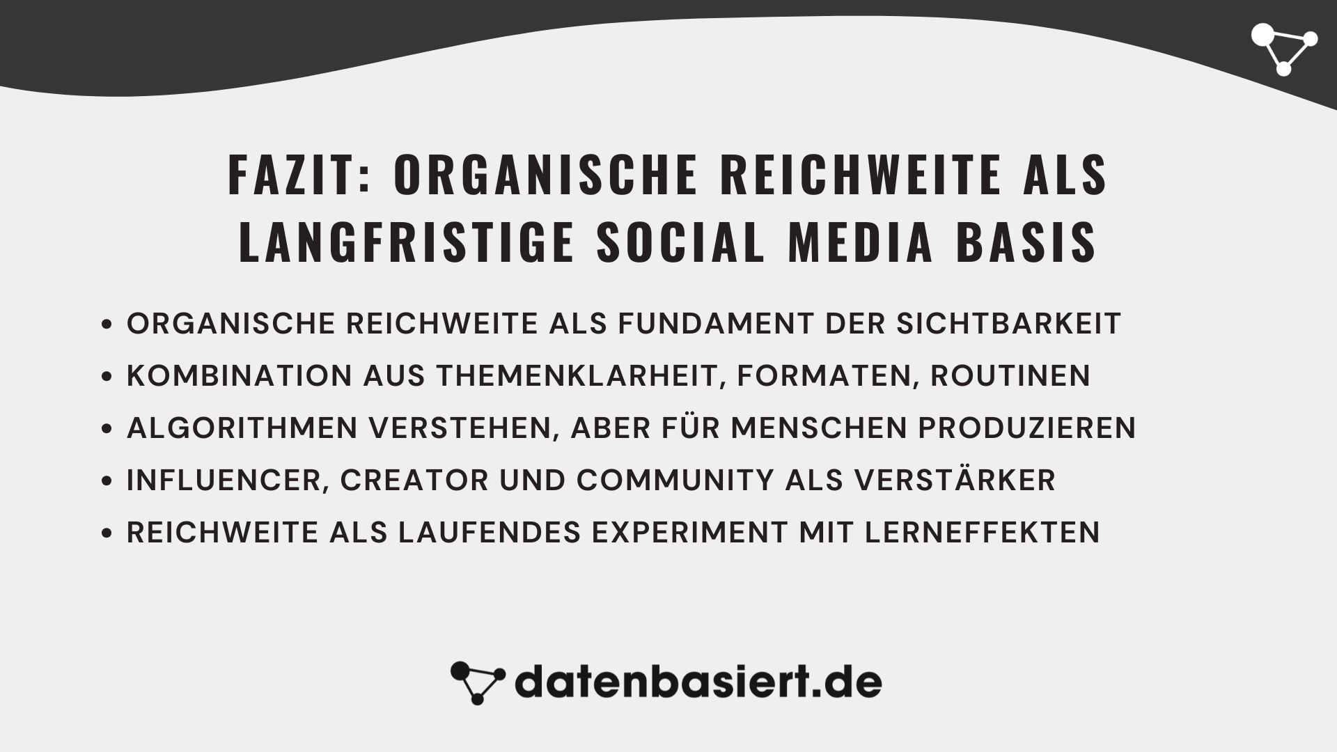 Fazit: Organische Reichweite als langfristige Social Media Basis
