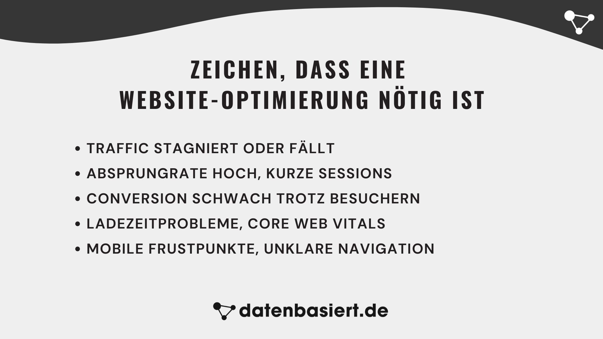 datenbasiert.de Zeichen, dass eine Website-Optimierung nötig ist