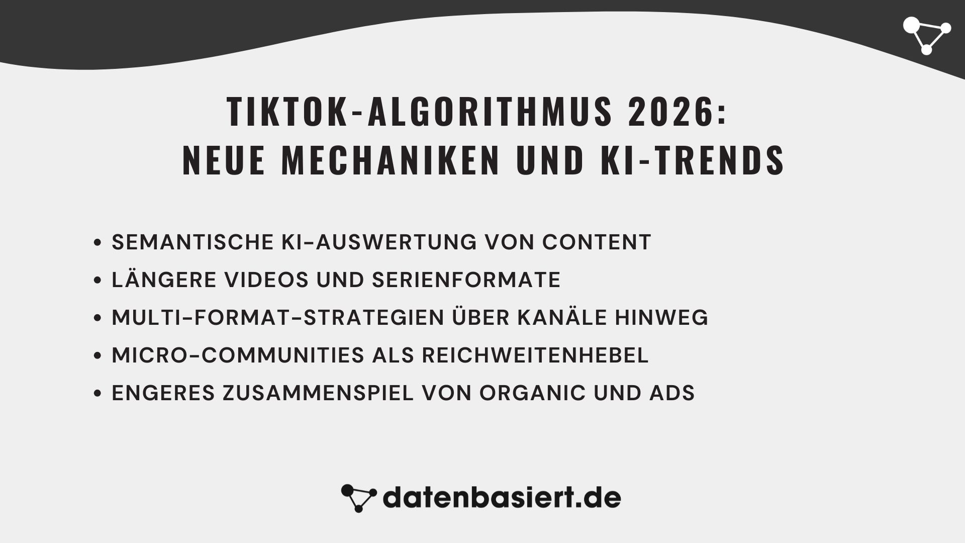 datenbasiert.de TikTok-Algorithmus 2026: Änderungen und Trends