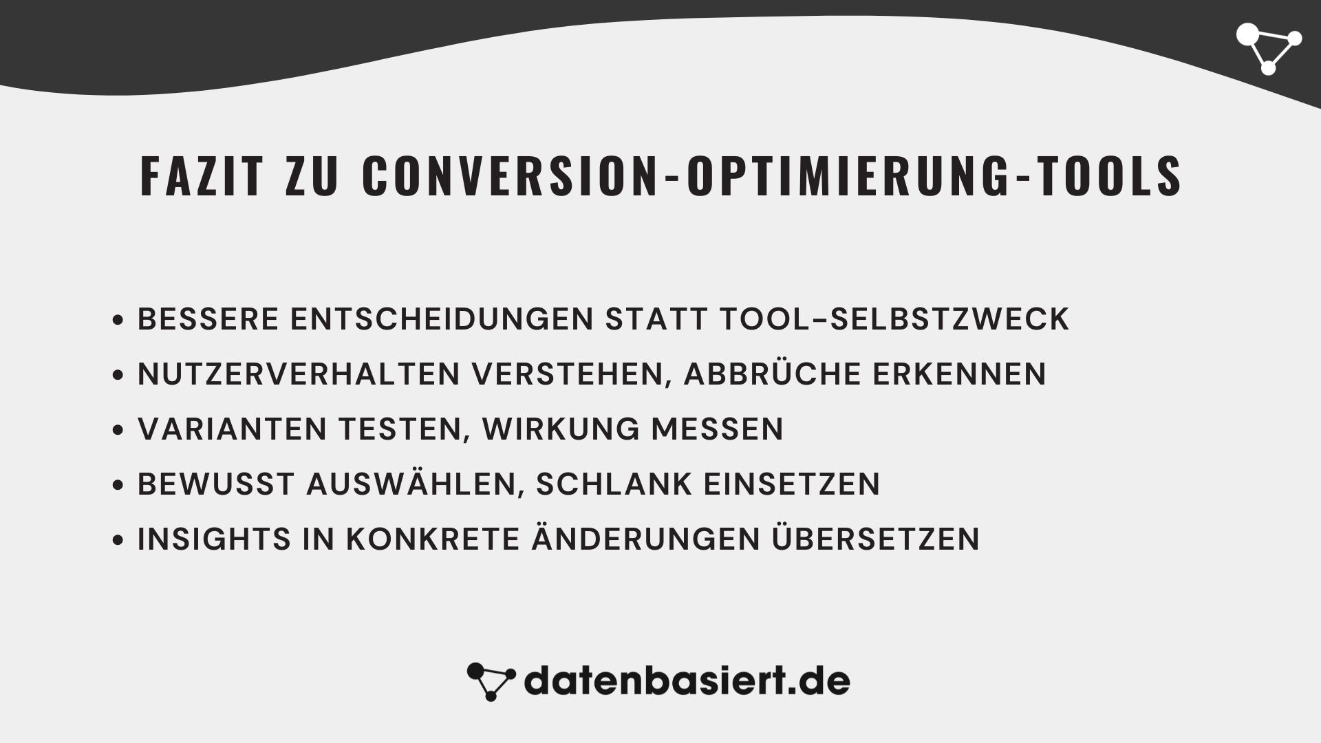 datenbasiert.de Fazit zu Conversion-Optimierung-Tools