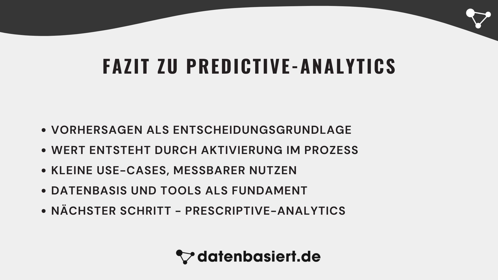 Fazit zu Predictive-Analytics