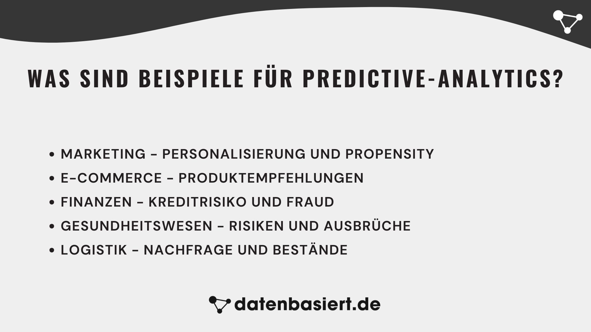 Was sind Beispiele für Predictive-Analytics