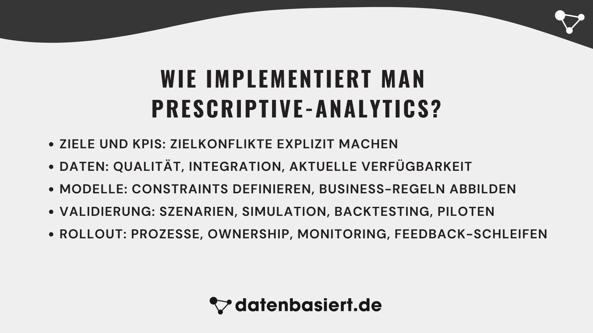 datenbasiert.de Wie implementiert man Prescriptive Analytics