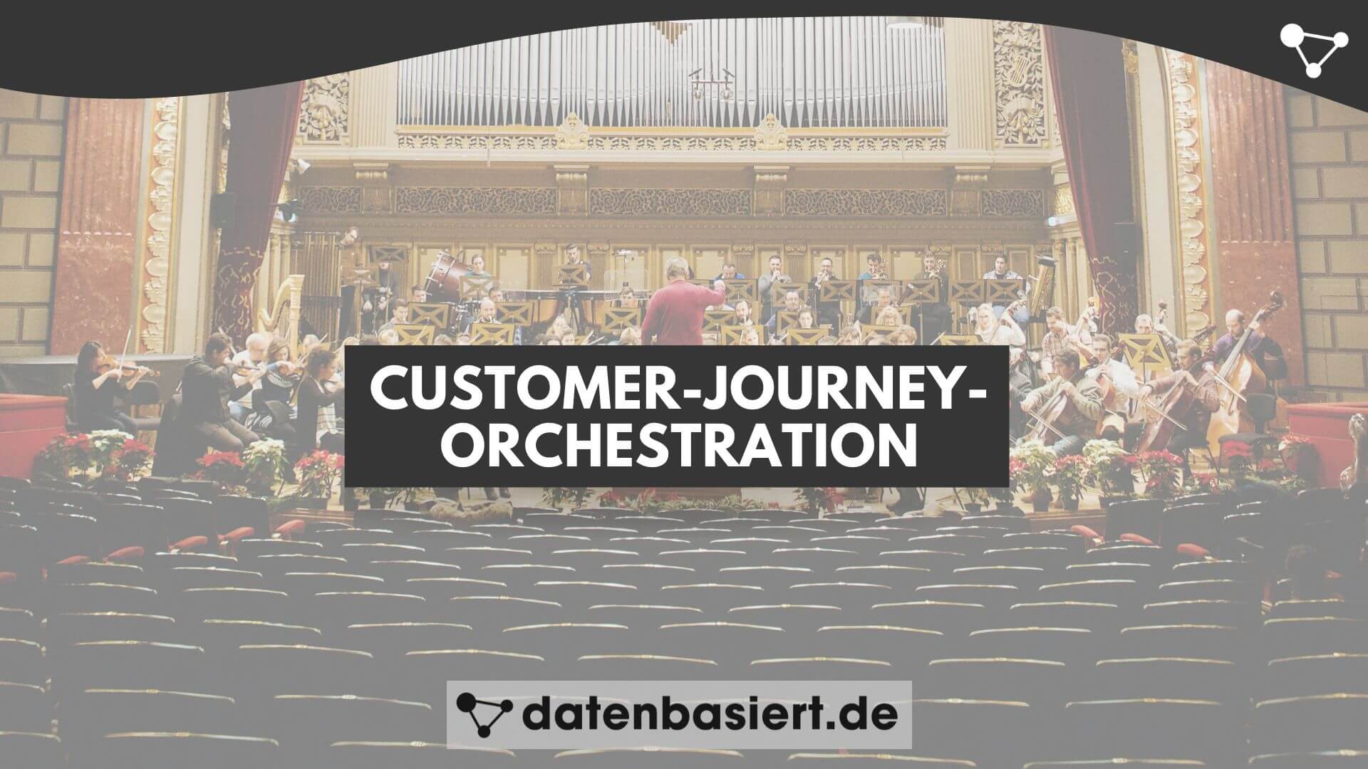 Customer-Journey-Orchestration – Deutsch