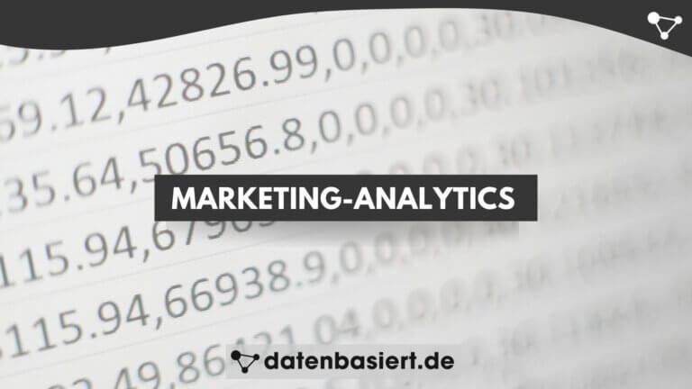 datenbasiert.de Marketing-Analytics erklärt