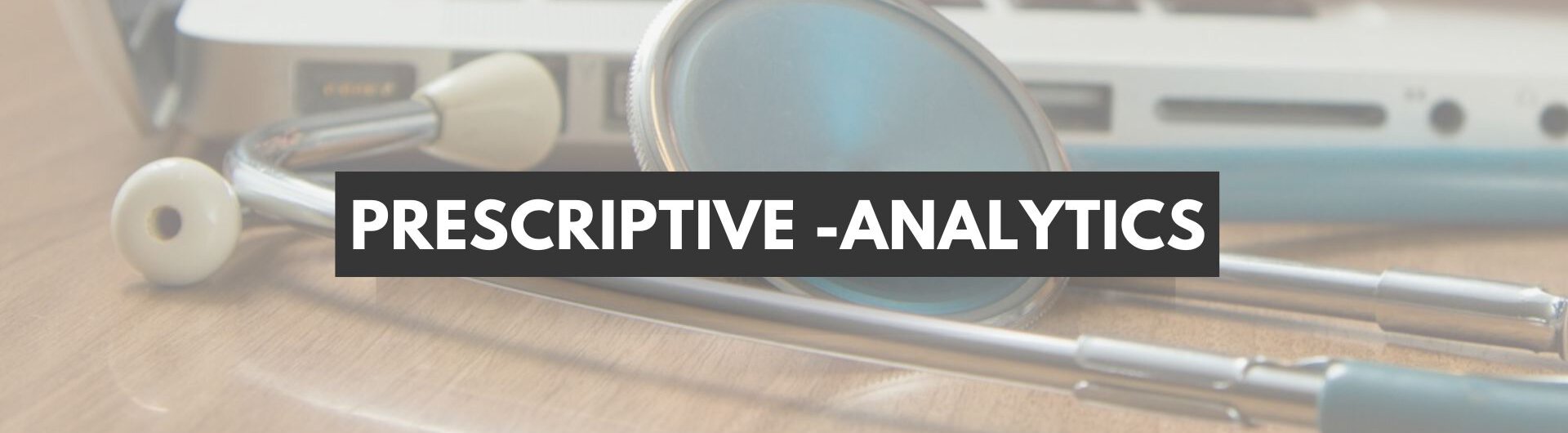 Prescriptive-Analytics erklärt - auf Deutsch