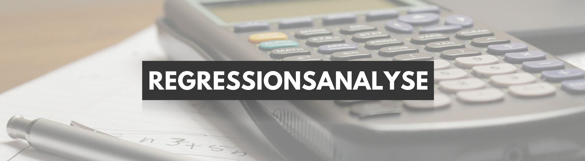 Regressionsanalyse erklärt – Definition, Formel, Interpretation, Rechner und Beispiele