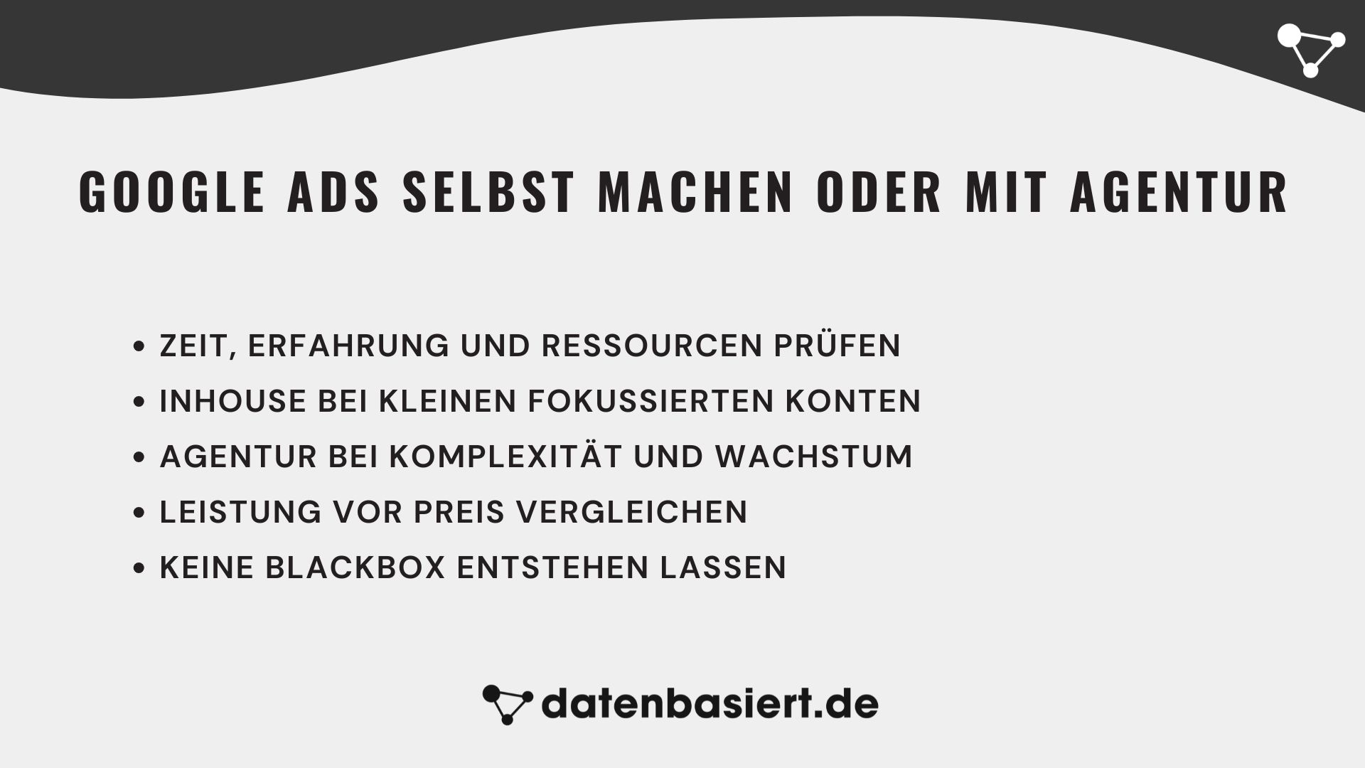 datenbasiert.de Google Ads selbst machen oder mit Agentur