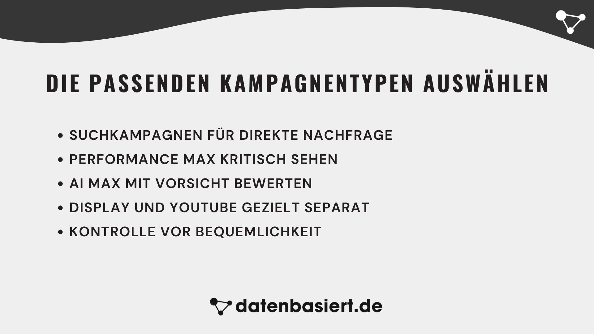 datenbasiert.de Die passenden Kampagnentypen auswählen