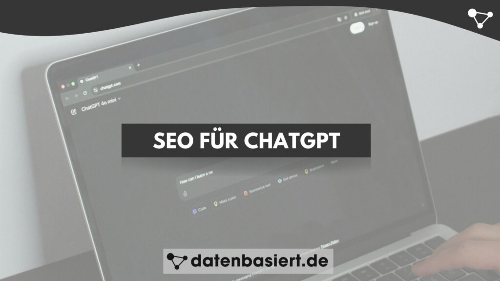 datenbasiert.de SEO für ChatGPT