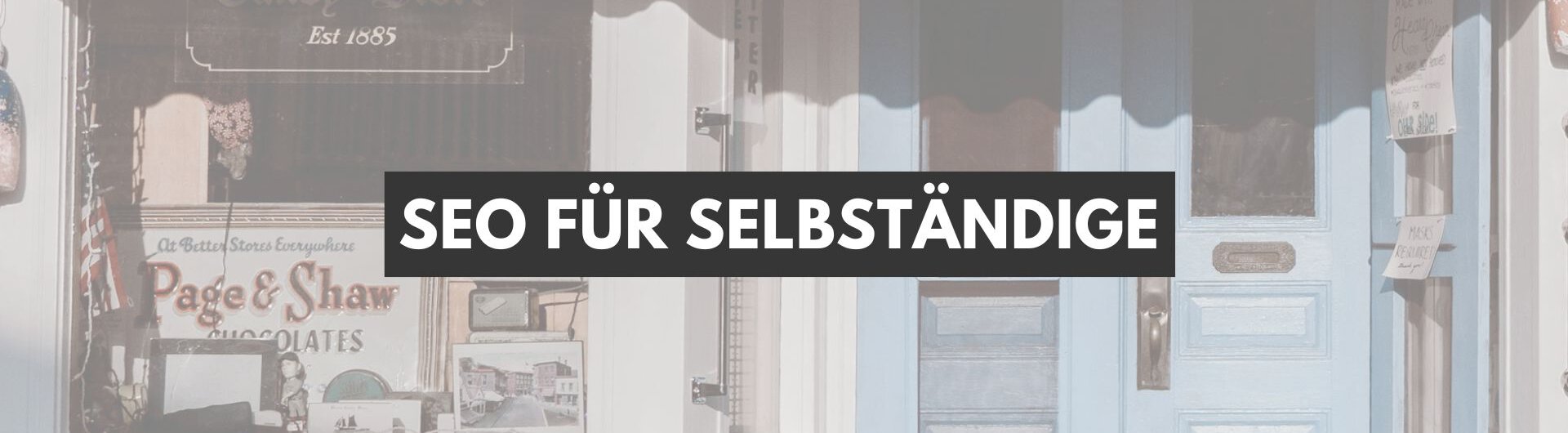 SEO für Selbständige
