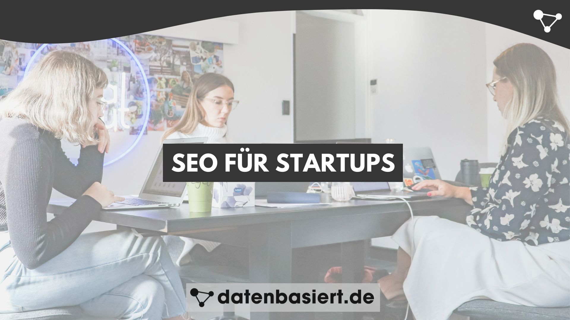 datenbasiert.de SEO für Startups - Datenbasiert.de