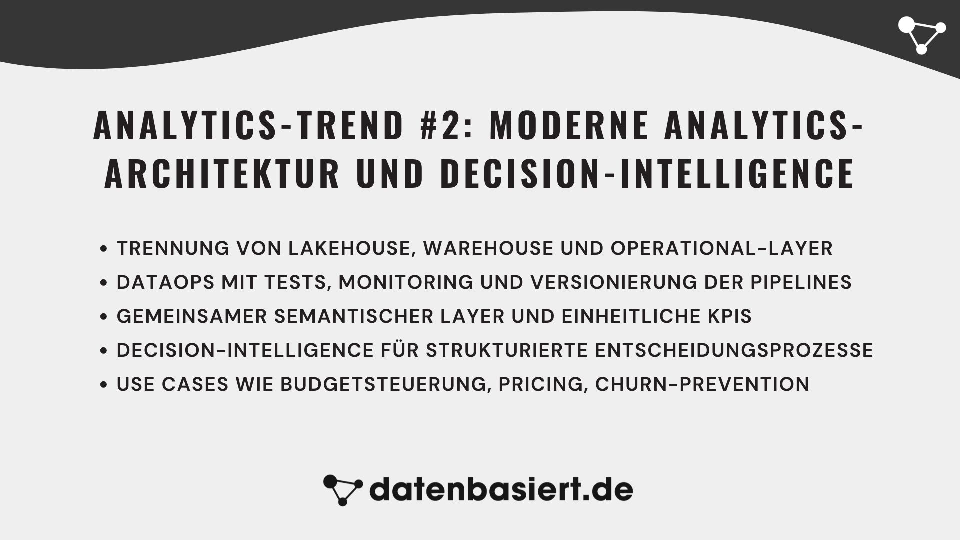 Analytics-Trend #2 Moderne Analytics-Architektur und Decision-Intelligence