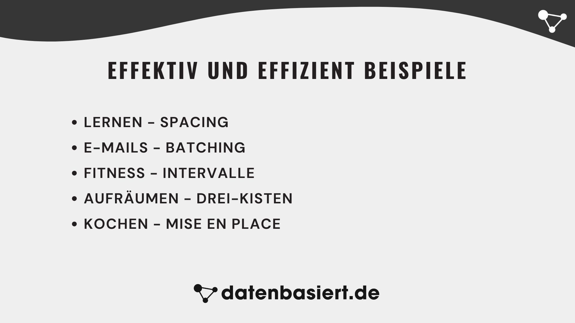 Effektiv und effizient Beispiele