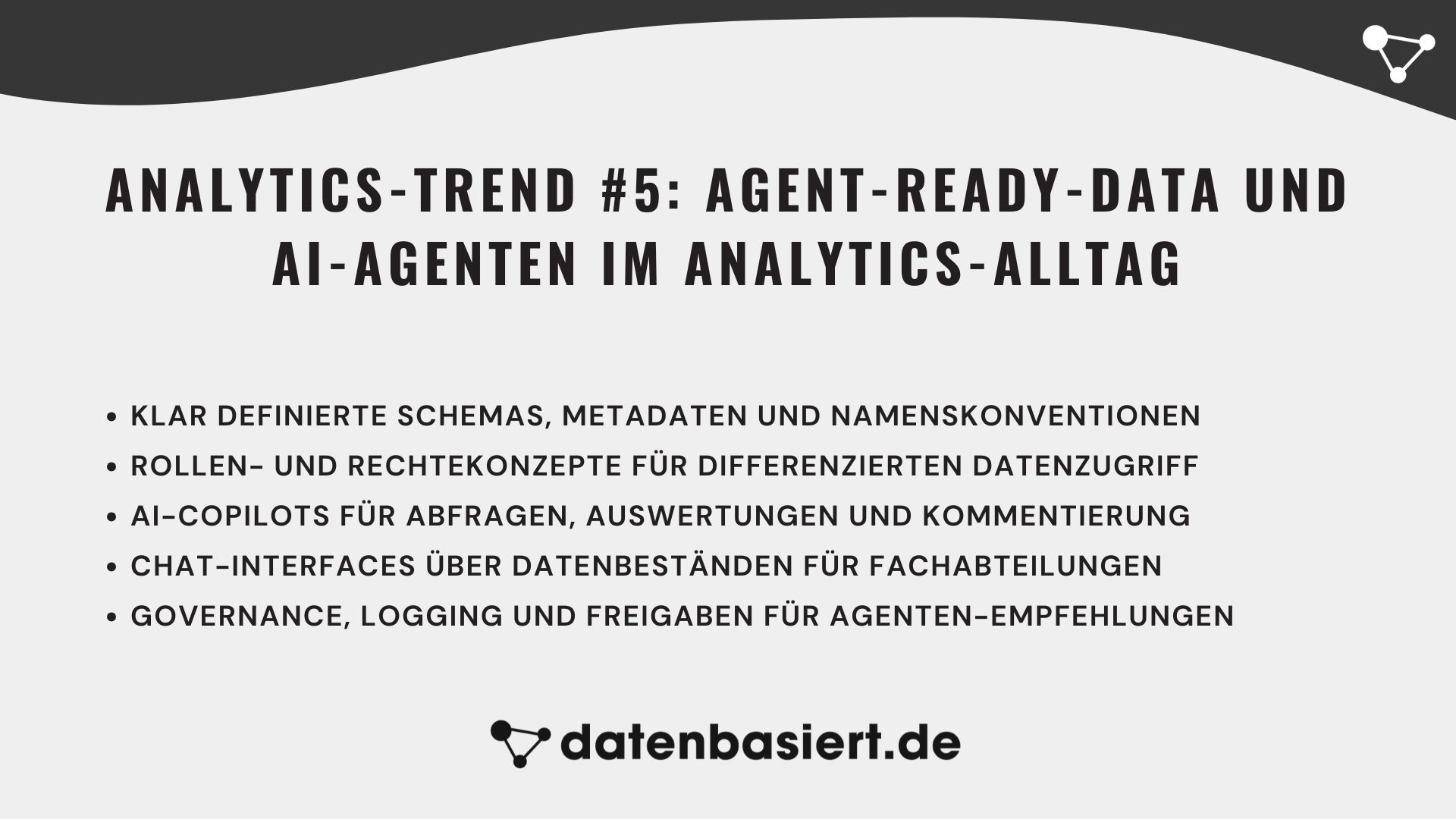 Analytics-Trend #5 Agent-Ready-Data und AI-Agenten im Analytics-Alltag