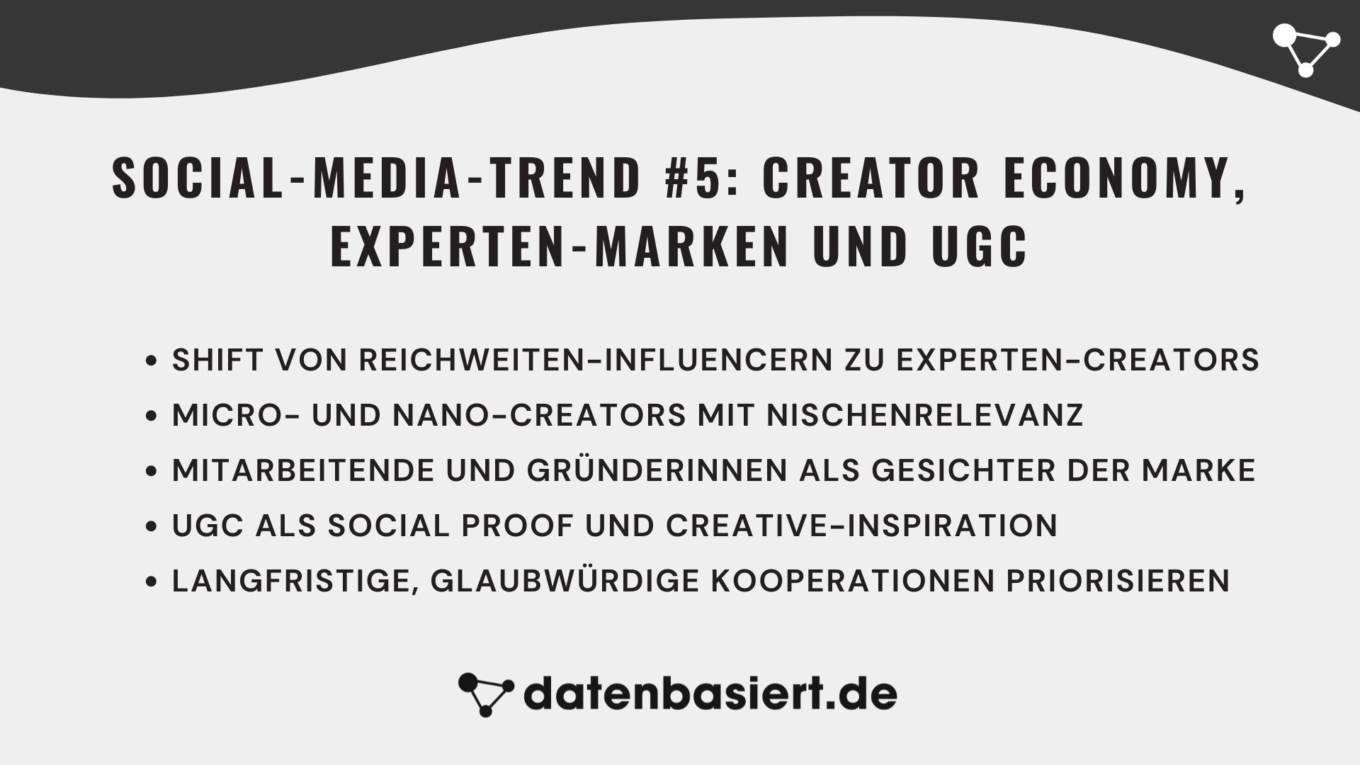 datenbasiert.de Social-Media-Trend #5 Creator Economy, Experten-Marken und UGC