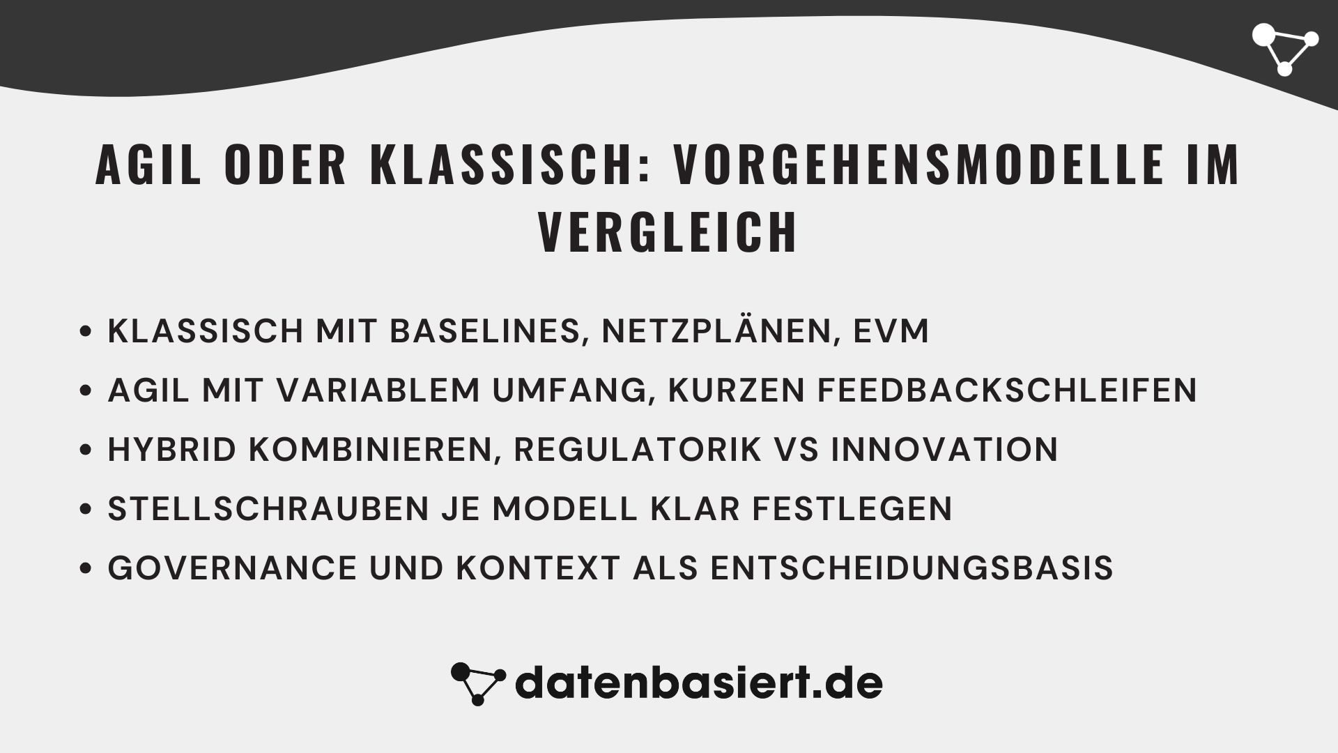 datenbasiert.de Agil oder klassisch Vorgehensmodelle im Vergleich