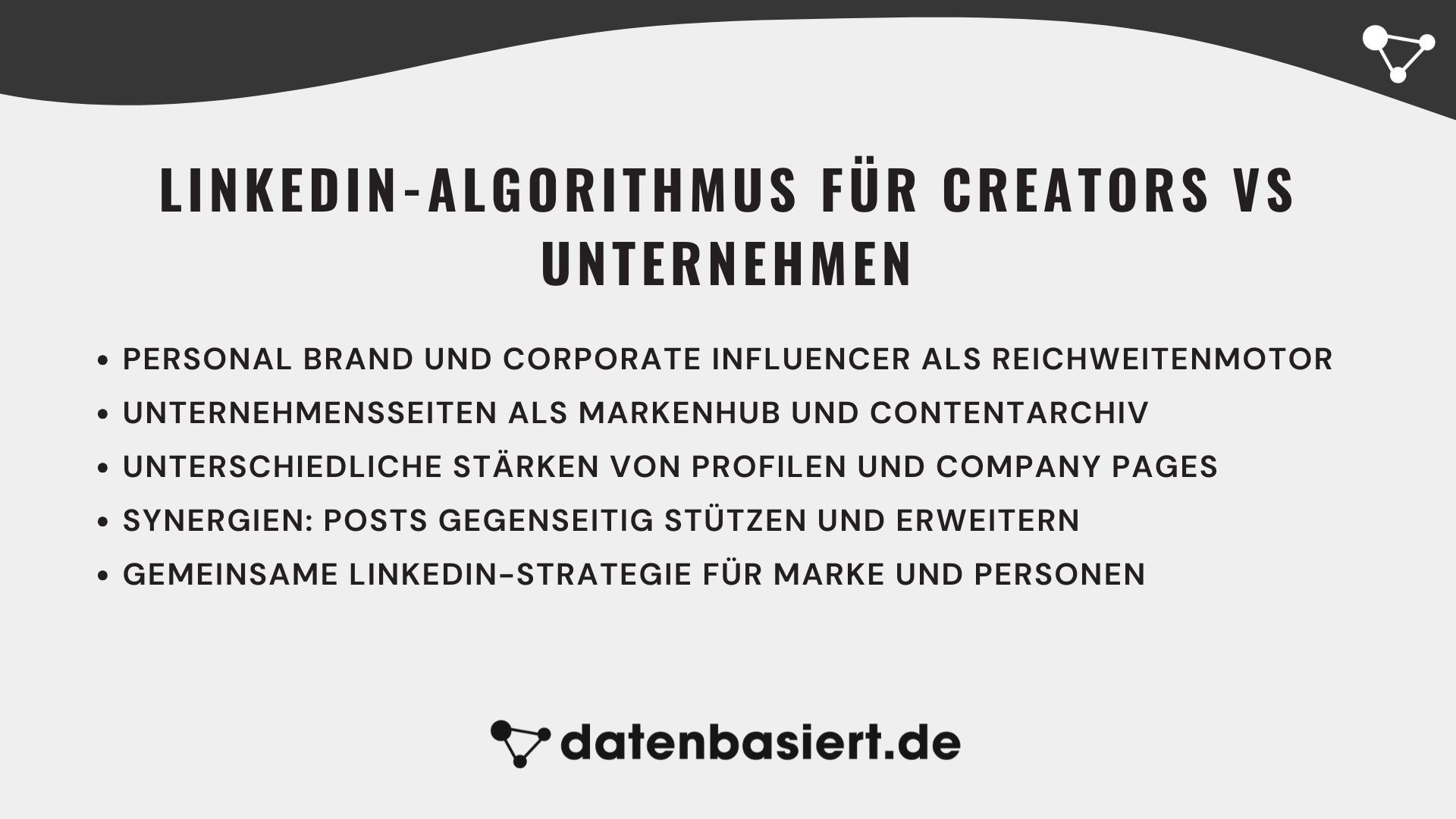 datenbasiert.de LinkedIn-Algorithmus für Creators vs Unternehmen