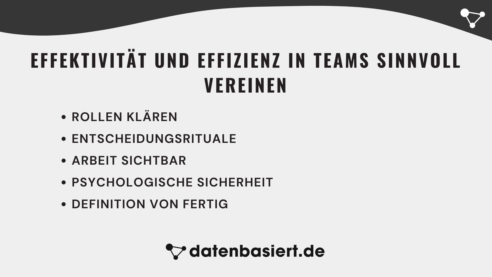 Effektivität und Effizienz in Teams sinnvoll vereinen