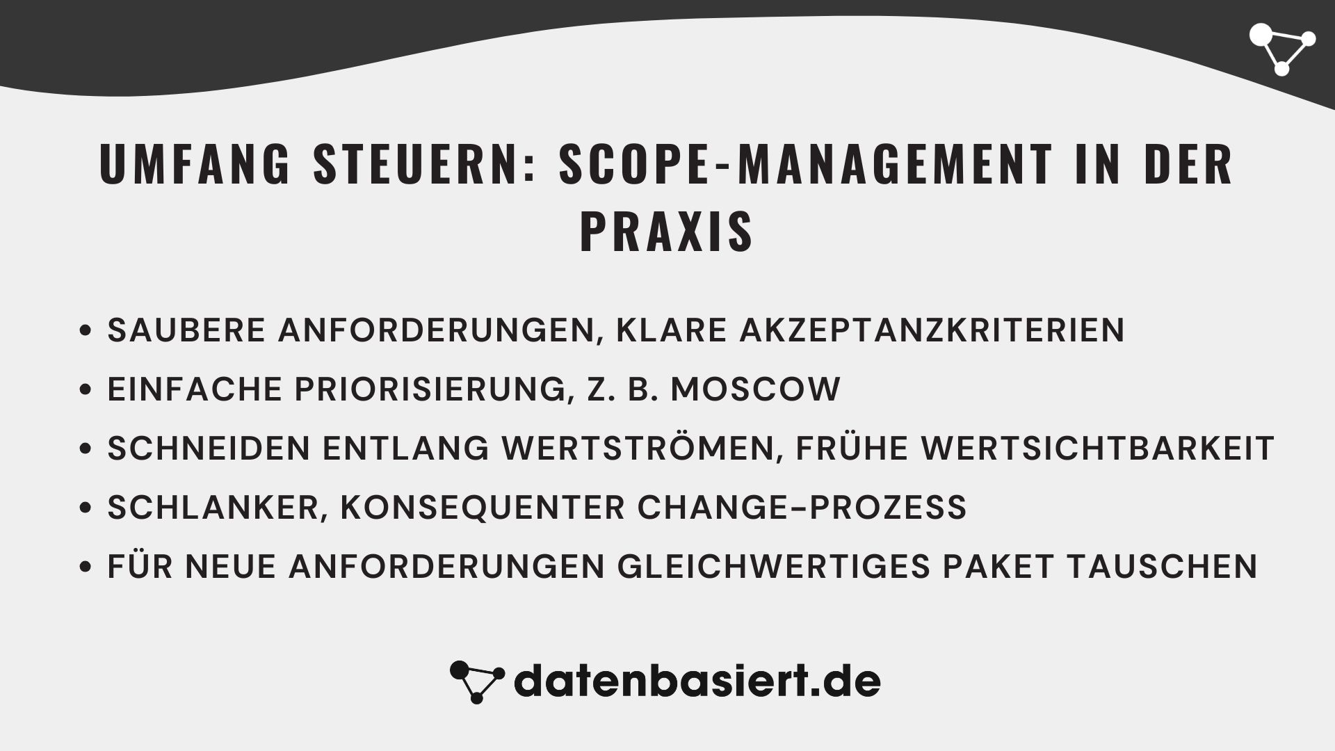 datenbasiert.de Umfang steuern Scope-Management in der Praxis