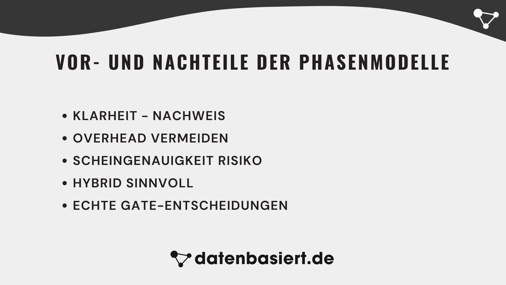 datenbasiert.de Vor- und Nachteile der Phasenmodelle
