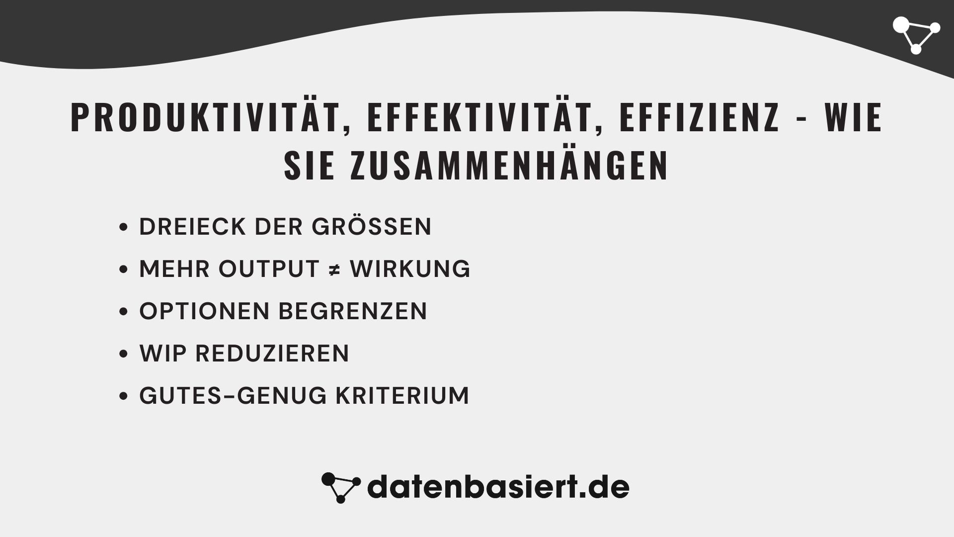 Produktivität, Effektivität, Effizienz - wie sie zusammenhängen