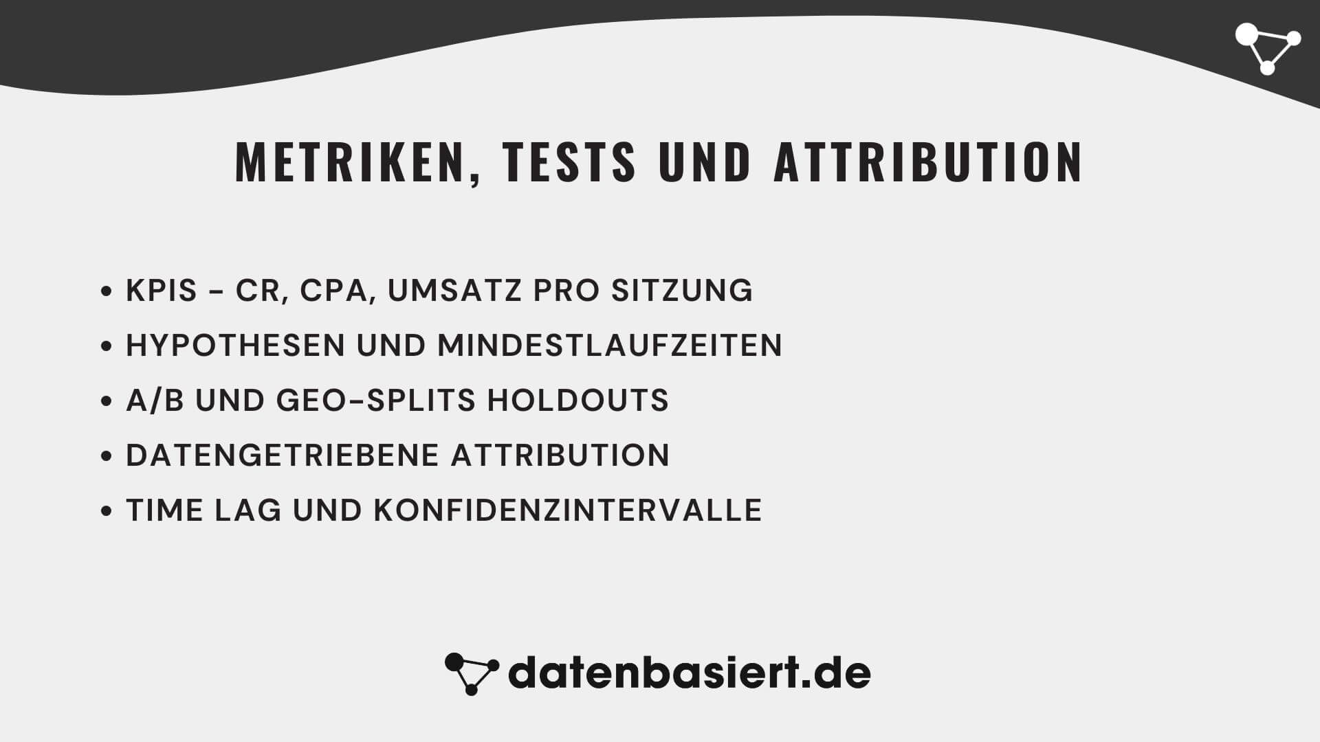 Remarketing-Metriken, Tests und Attribution