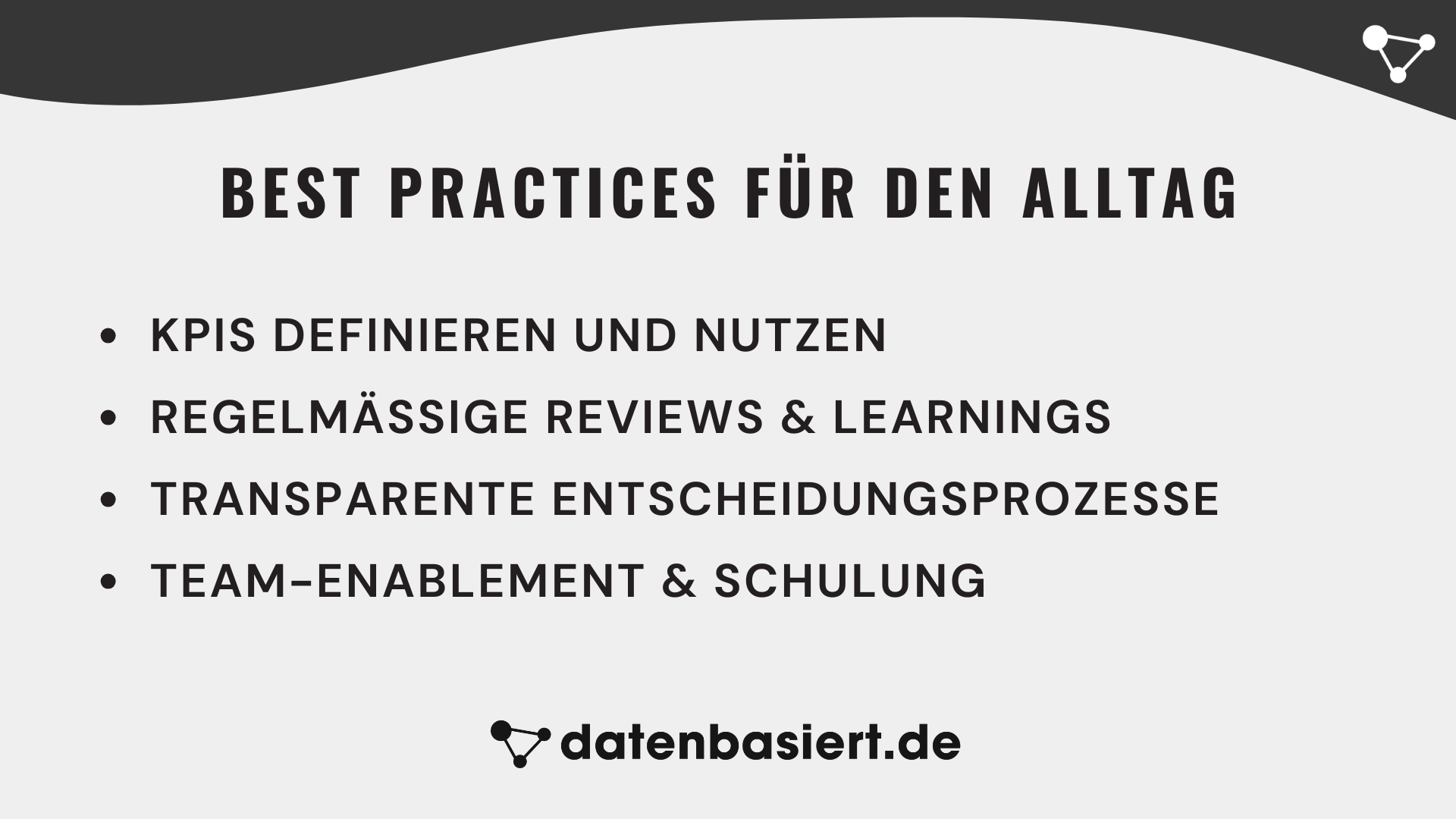 Best Practices für den Alltag: Entscheidungen datenbasiert umsetzen