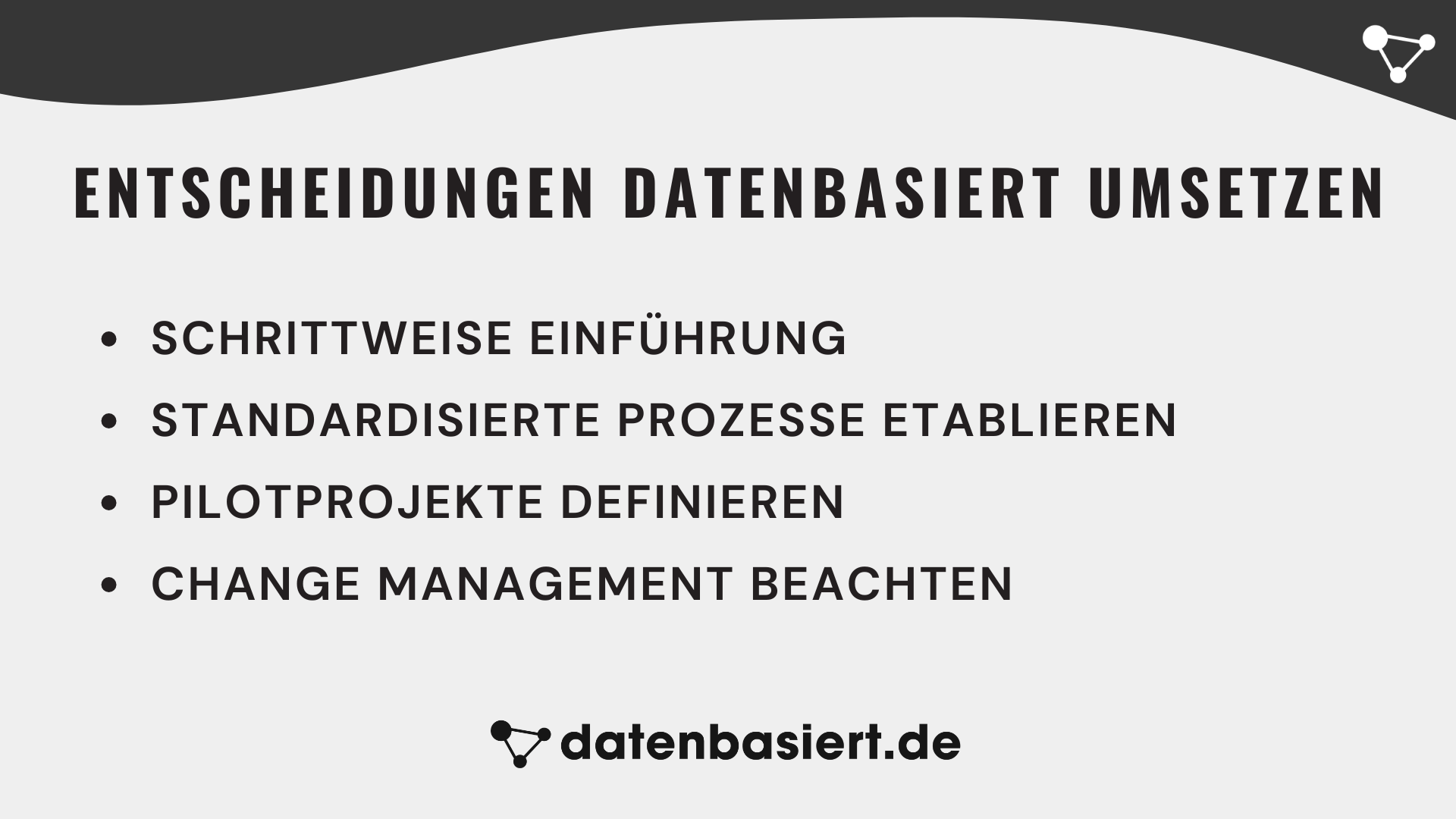 Entscheidungen datenbasiert umsetzen