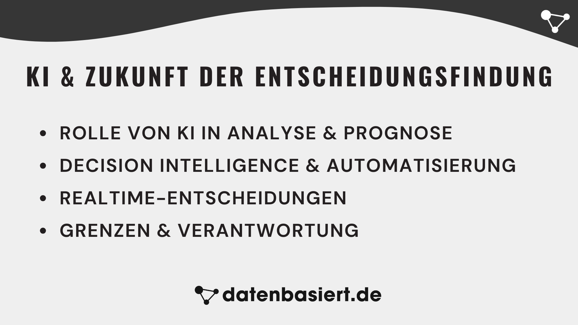 KI & Zukunft der Entscheidungsfindung