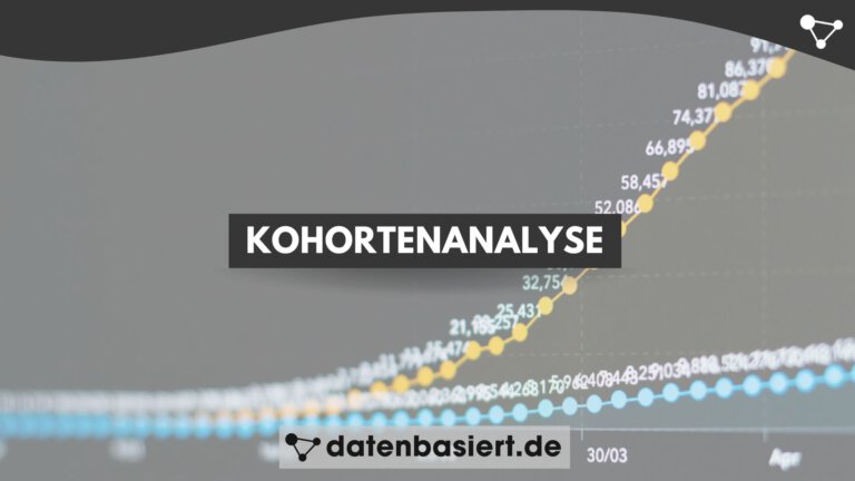Kohortenanalyse erklärt von Segmentierung bis Retention