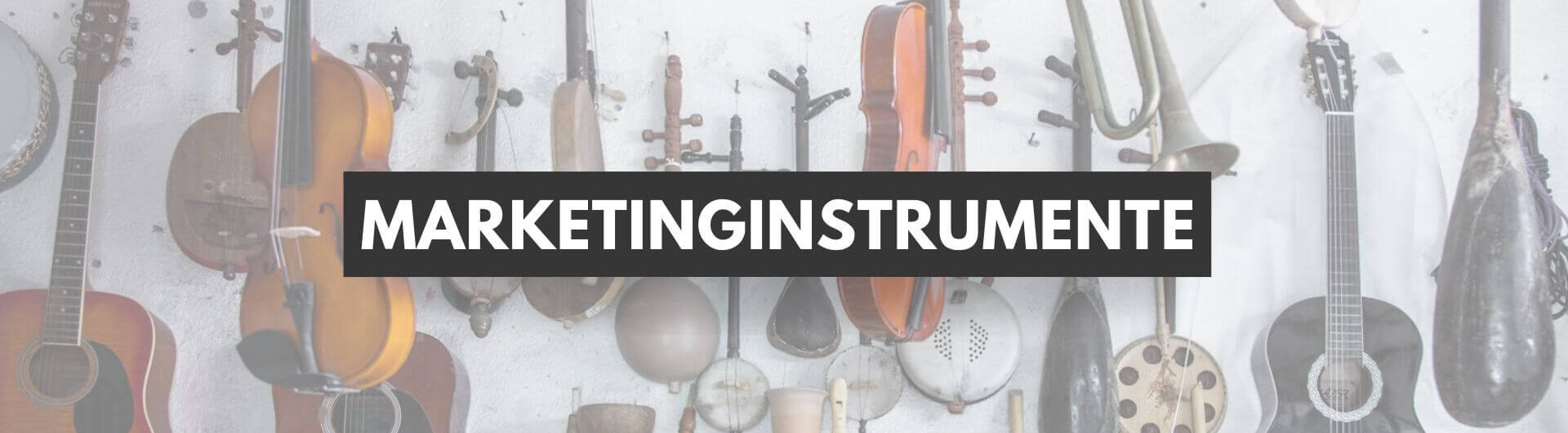 Marketinginstrumente erklärt