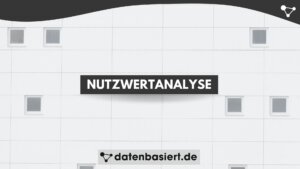 Nutzwertanalyse anwenden So triffst du bessere Entscheidungen
