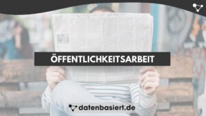 Öffentlichkeitsarbeit - Was ist es, Ziele, Beispiele, Instrumente und Unterschiede zu PR und Marketing