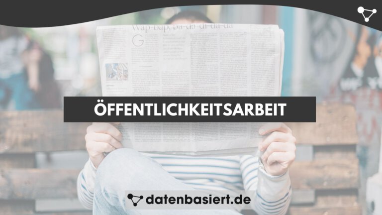 Öffentlichkeitsarbeit - Was ist es, Ziele, Beispiele, Instrumente und Unterschiede zu PR und Marketing