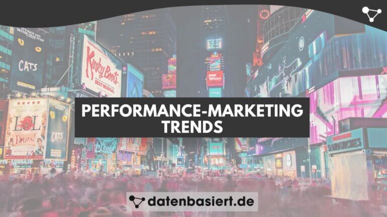 datenbasiert.de Performance-Marketing-Trends 2026
