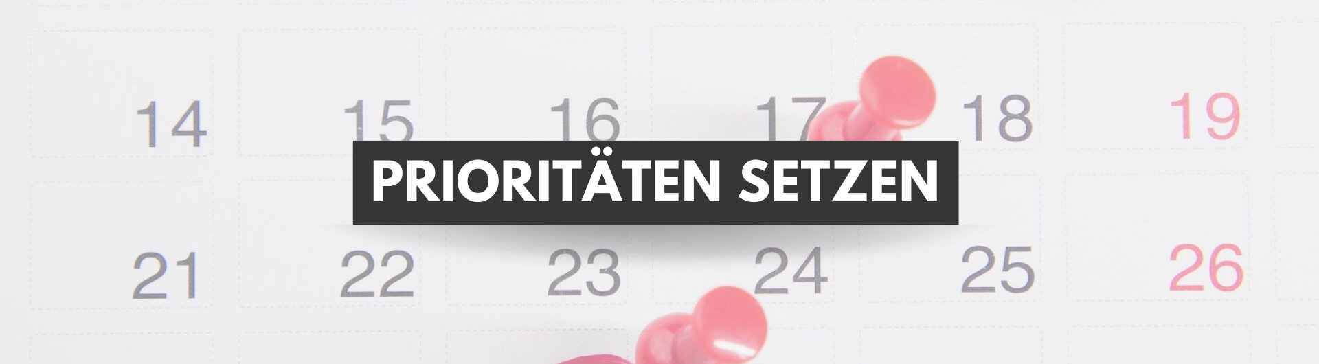 Prioritäten setzen: 15 starke Methoden mit Beispielen