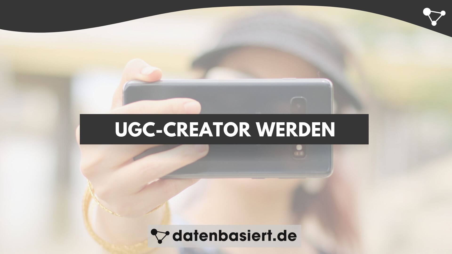UGC-Creator werden