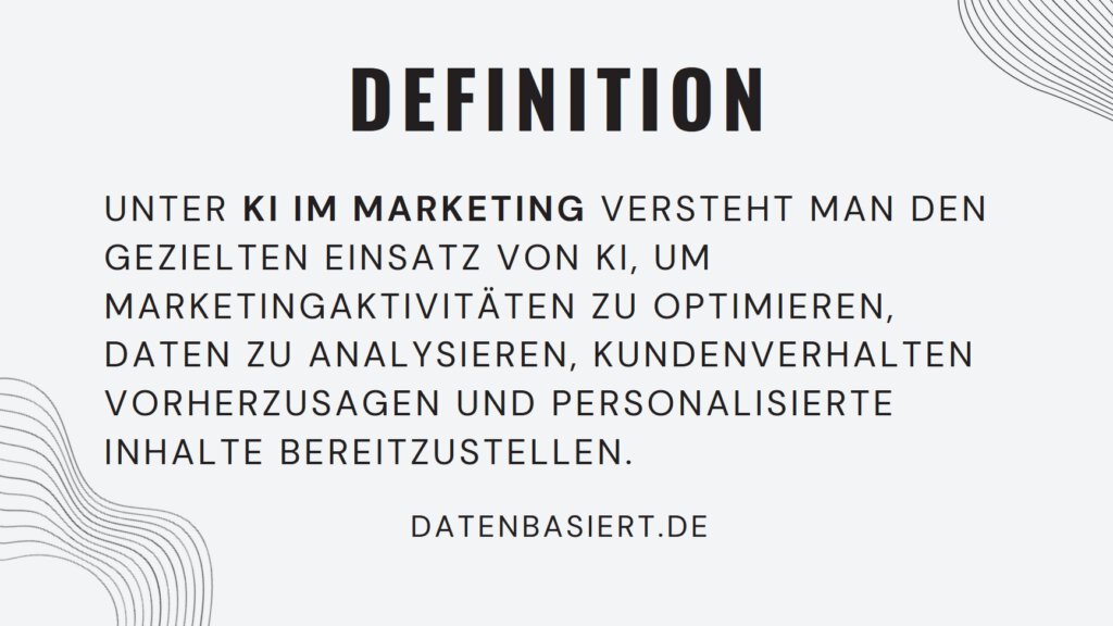 Was ist KI im Marketing: Definition